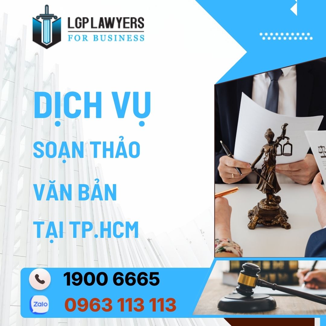 GP Lawyers – Hãng luật Giải Phóng cam kết cung cấp dịch vụ soạn thảo văn bản tại TP.HCM theo hướng chuẩn pháp lý, rõ ràng, linh hoạt và hiệu quả