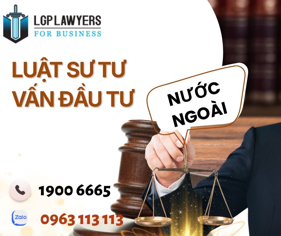 Nếu bạn đang tìm kiếm đơn vị tư vấn đầu tư nước ngoài cho doanh nghiệp tại TP.HCM uy tín, am hiểu thực tế và có khả năng đồng hành trọn gói, LGP Lawyers – Hãng luật Giải Phóng – sẵn sàng hỗ trợ.